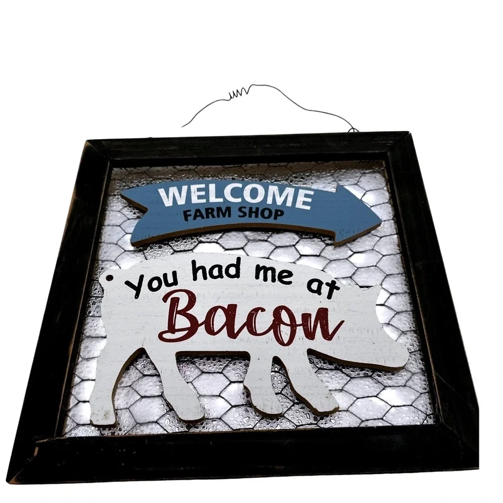 Welcome Farm Shop‎ You Had Me At Bacon Pig Sign Rustic Kitchen Decor